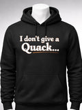 Mens "I don't Give a Quack" Hoodie